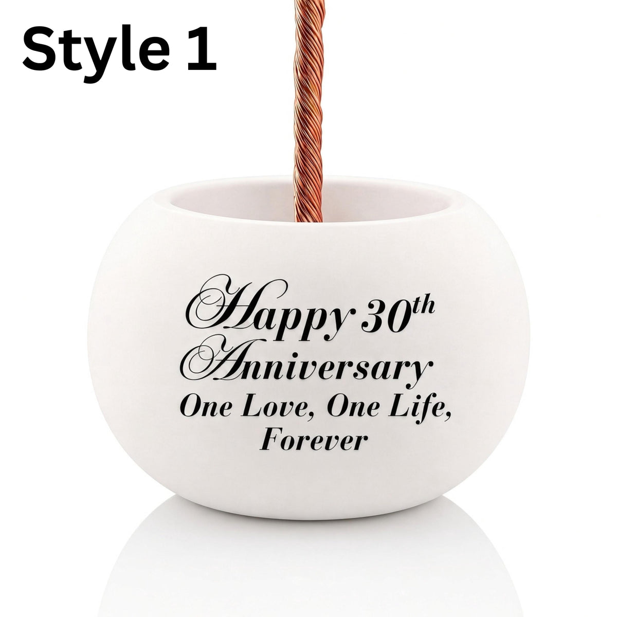 Personalization Style 1 close-up: white bowl with printed text only, Happy 30th Anniversary One Love, One Life, Forever