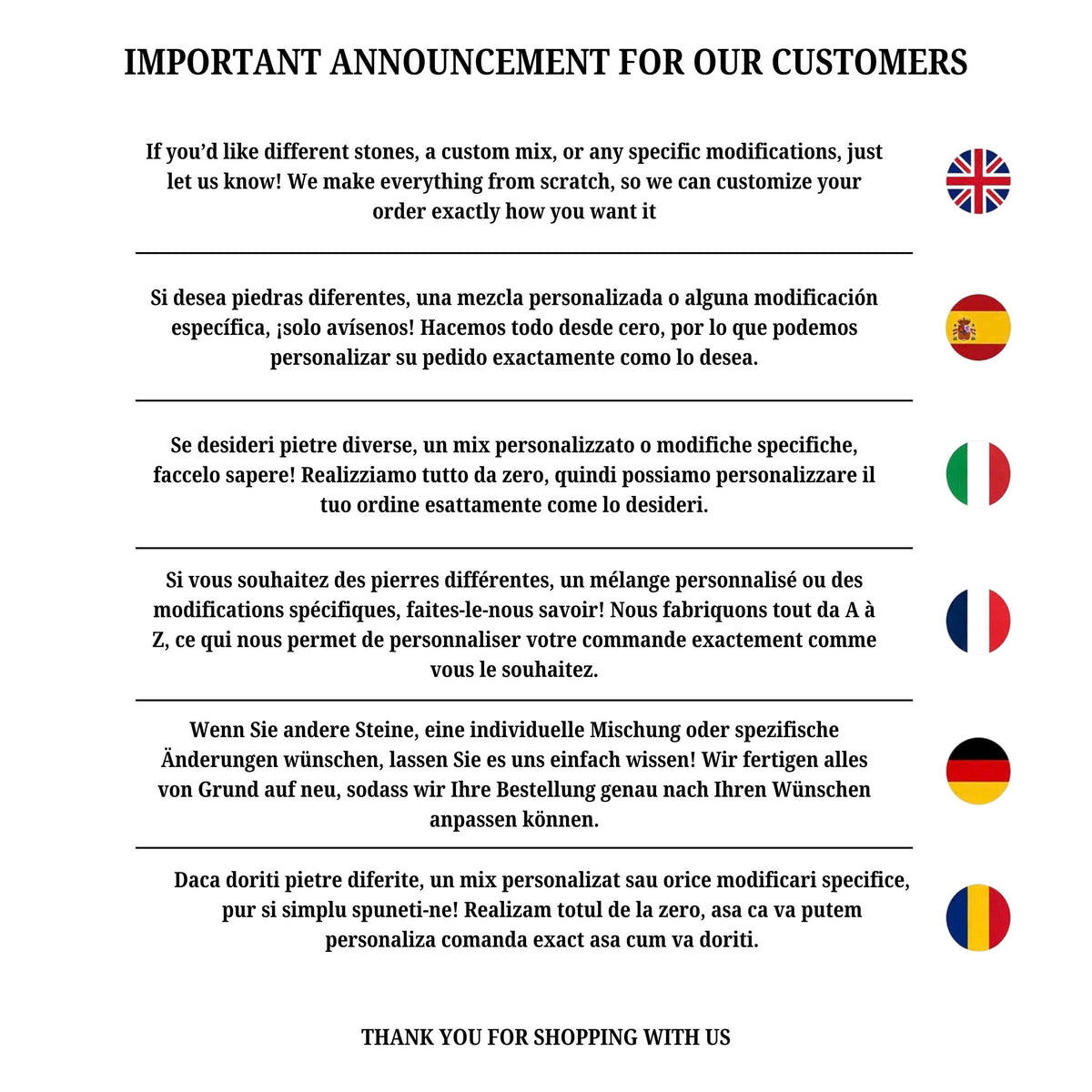 Notice that custom stones and modifications are possible, in several languages